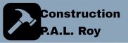 Construction P.A.L. Roy inc