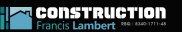 Construction Francis Lambert