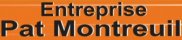Entreprise Pat Montreuil