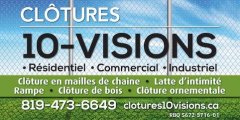 Clôtures 10-Visions Inc Clôtures 10-Visions Inc