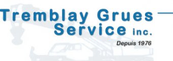 Tremblay Grues Service Inc