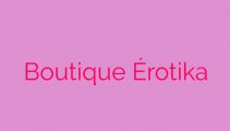 Boutique Erotika Boutique Erotika