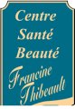 Centre Santé-Beauté Francine Thibeault inc.