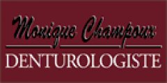 Denturologiste Monique Champoux
