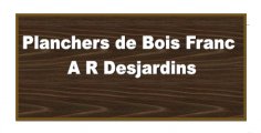 Planchers de Bois Franc A R Desjardins