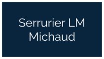 Serrurier LM Michaud