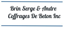 Brin Serge & André Coffrages De Béton Inc.