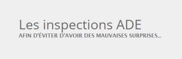 Les inspections ADE