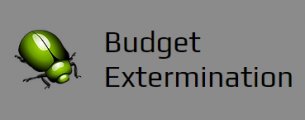 Budget Extermination