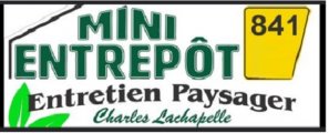 Mini-Entrepôt 841- Entretien Paysager Charles Lachapelle