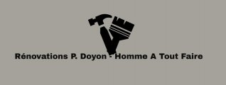 Rénovations P. Doyon - Homme à tout faire
