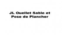 Sablage et Pose de Plancher JL Ouellet