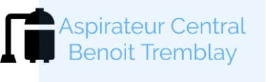 Aspirateur central Benoit Tremblay