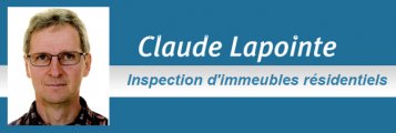 Les Inspections Résidentielles & Commerciales Claude Lapointe