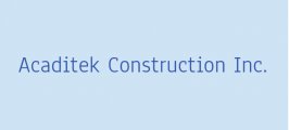 Acaditek Construction Inc