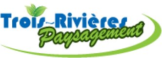Trois-Rivières Paysagement