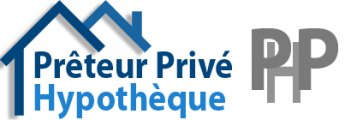 Prêteur privé hypothèque PPH
