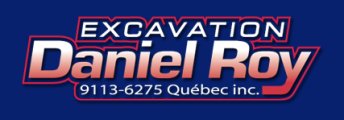 Excavation Daniel Roy 9113-6275 Québec Inc. Excavation Daniel Roy 9113-6275 Québec Inc.