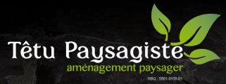 Têtu Paysagiste Têtu Paysagiste