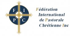 Fédération Internationale de Pastorale Chrétienne inc.
