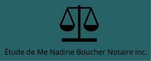 Étude de Me Nadine Boucher Notaire inc Étude de Me Nadine Boucher Notaire inc