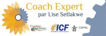 Coach Expert Lise Setlakwe Coach Expert Lise Setlakwe