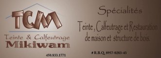 Teinte et Calfeutrage Mikiwam Inc