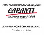 Jean-François Chamberland Votre Maison Vendue GARANTI ou je l'achète