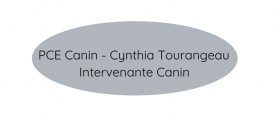 PCE Canin - Cynthia Tourangeau Intervenante Canin PCE Canin - Cynthia Tourangeau Intervenante Canin