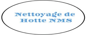 Nettoyage de Hotte NMS