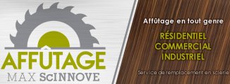 Affûtage Max ScInnove Inc Affûtage Max ScInnove Inc