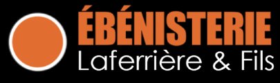 Ebenisterie Laferriere & fils