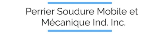 Perrier Soudure Mobile et Mécanique Ind. inc.