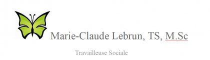Marie-Claude Lebrun Travailleuse Sociale Marie-Claude Lebrun Travailleuse Sociale