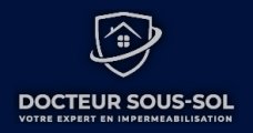 Docteur Sous-Sol -Imperméabilisation de sous-sol Docteur Sous-Sol -Imperméabilisation de sous-sol