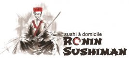 Sushi à Domicile Ronin Sushiman