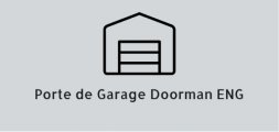 Porte de Garage Doorman ENG - Montréal