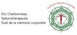 Éric Charbonneau - Naturothérapeute Éveil de la mémoire corporelle