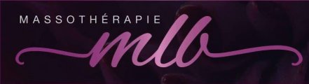 Massothérapie MLB Marie-Lyne Bibeau Massothérapie MLB Marie-Lyne Bibeau