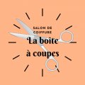 Salon de coiffure la boîte à coupes