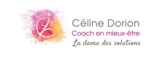 Celine Dorion - Coach en Mieux être