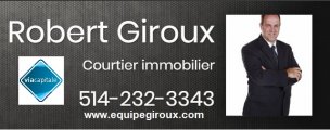 Robert Giroux Courtier Immobilier Via Capitale Rive-Nord Robert Giroux Courtier Immobilier Via Capitale Rive-Nord