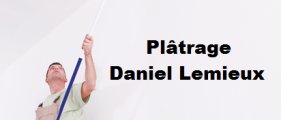 Plâtrage Daniel Lemieux