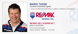 Mario Tassé Courtier Immobilier RE/MAX DE L'AVENIR M.T.